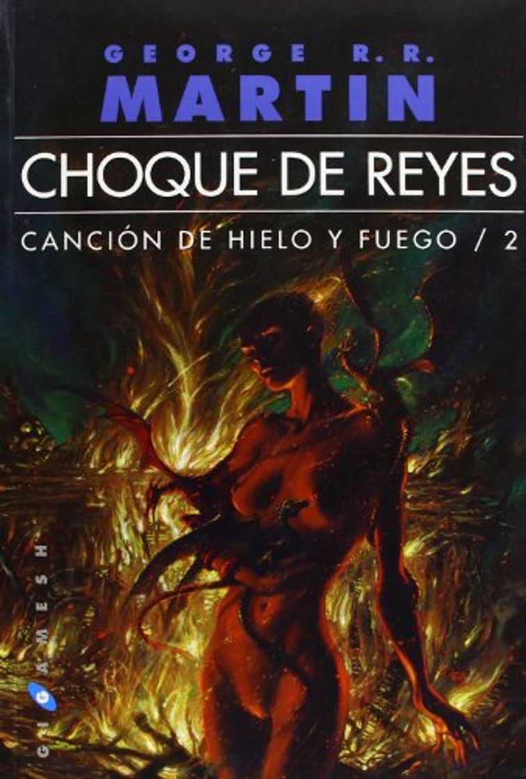 Libro Canción de hielo y fuego 2. Choque de reyes