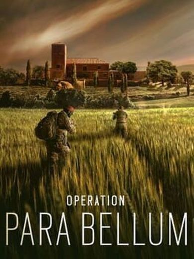 Tom Clancy's Rainbow Six: Siege - Operation Para Bellum