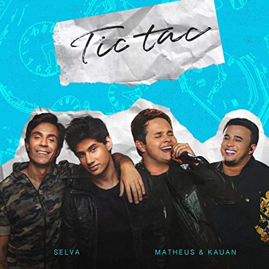 Canción Tic Tac - Selva , Matheus & Kauan 