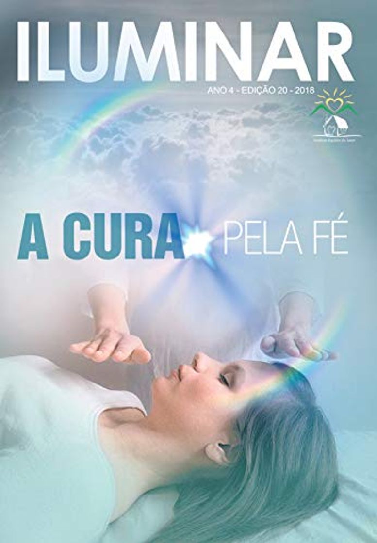 Libro Revista ILUMINAR: A Cura pela Fé