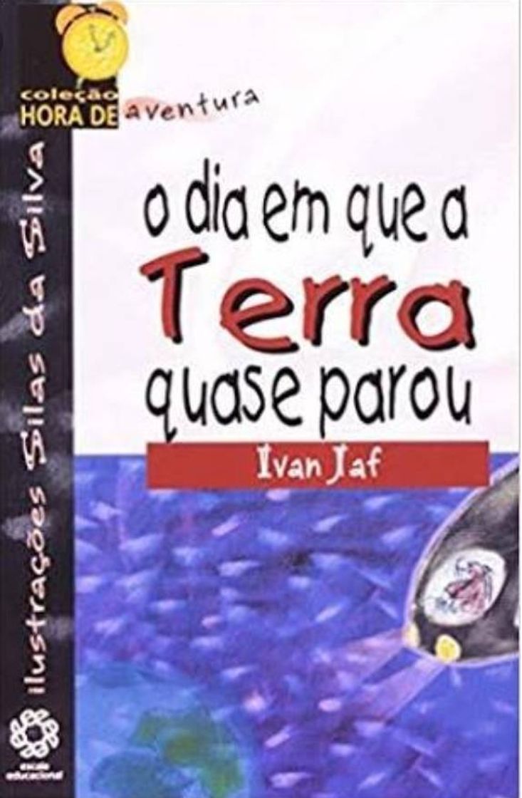 Libros O DIA EM QUE A TERRA QUASE PAROU: Sátira de Ficção Científica