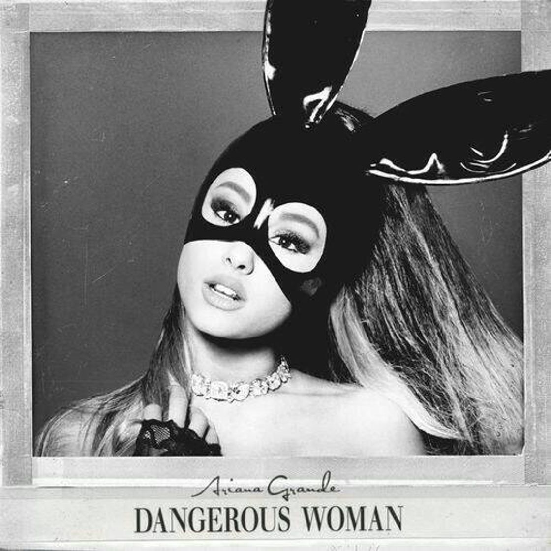 Music Ariana Grande - Dangerous Woman
