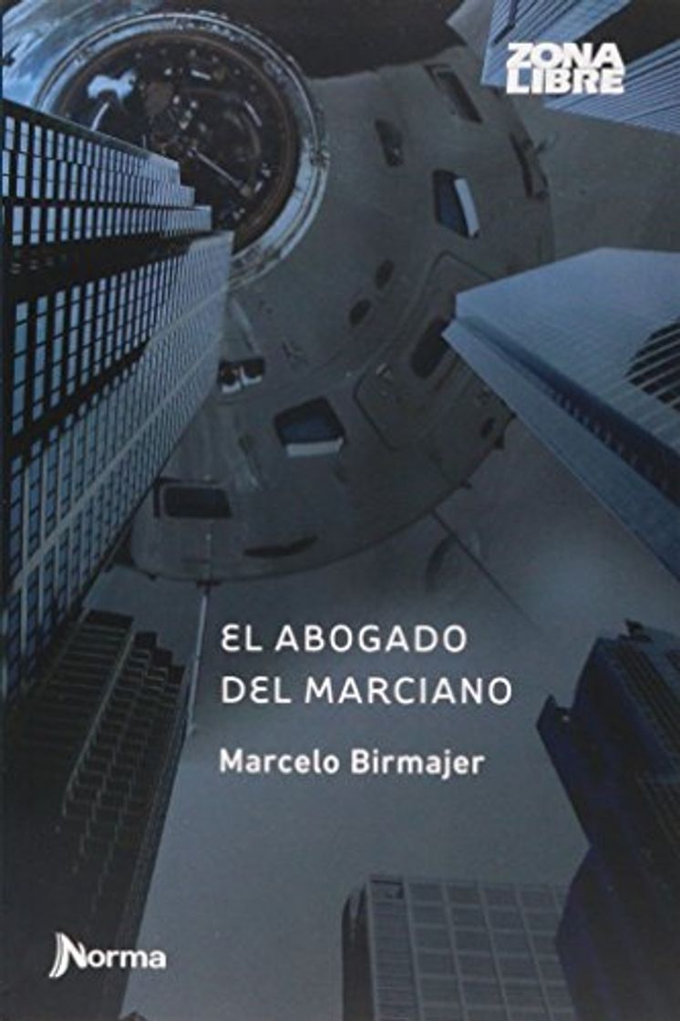 Libro EL ABOGADO DEL MARCIANO