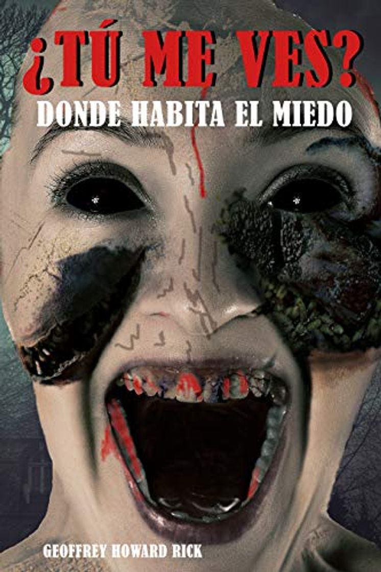 Libro ¿Tú me ves?: Donde habita el miedo