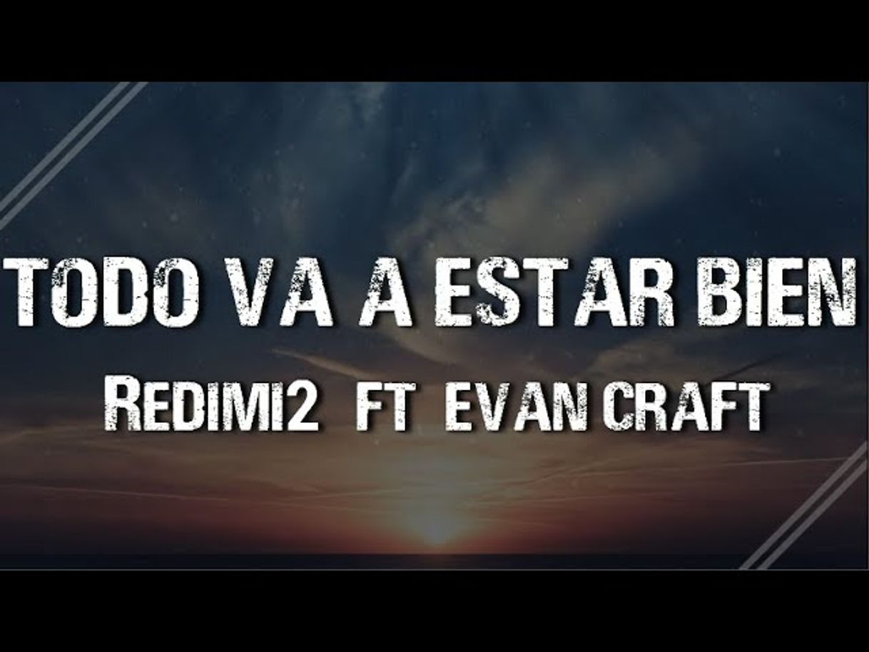 Music Todo Va a Estar Bien (feat. Evan Craft)