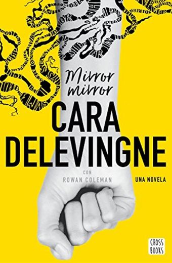 Mirror, Mirror: Una novela. Con Rowan Coleman (Crossbooks)