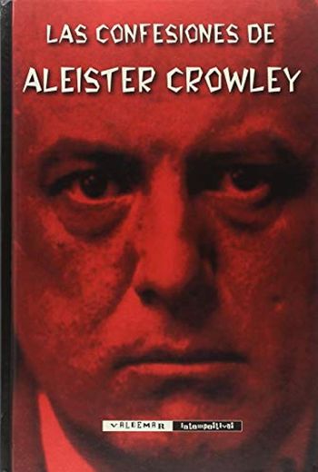 Las confesiones de Aleister Crowley: 30