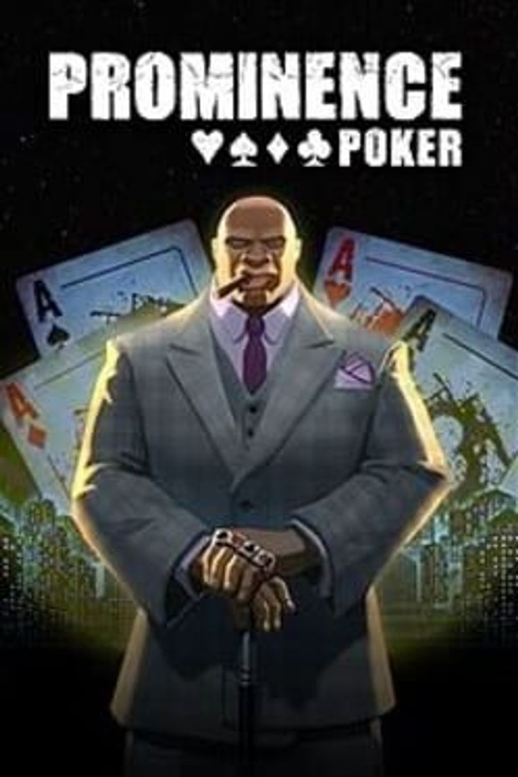 Videogames Prominence Poker