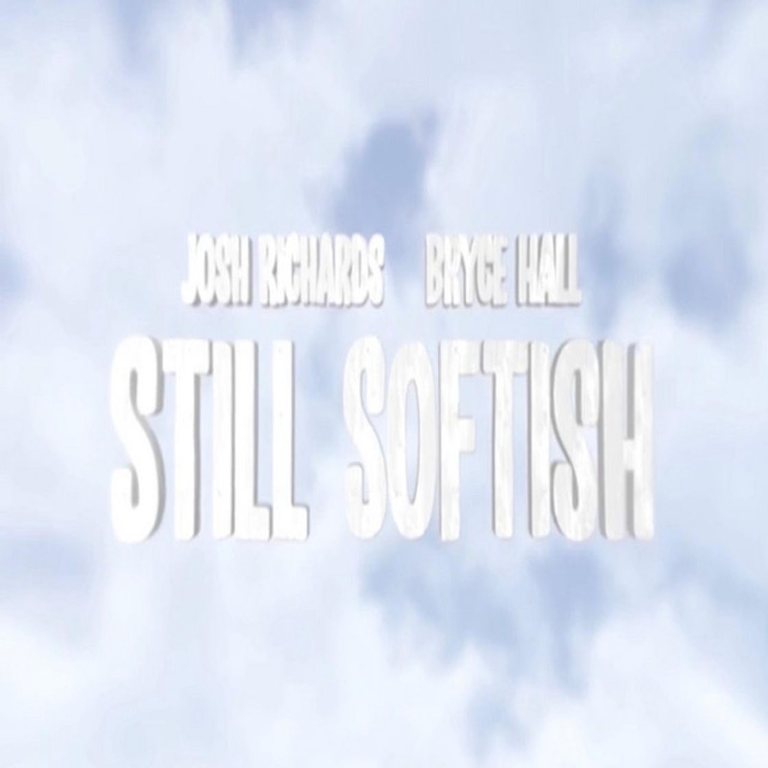 Canción Still Softish