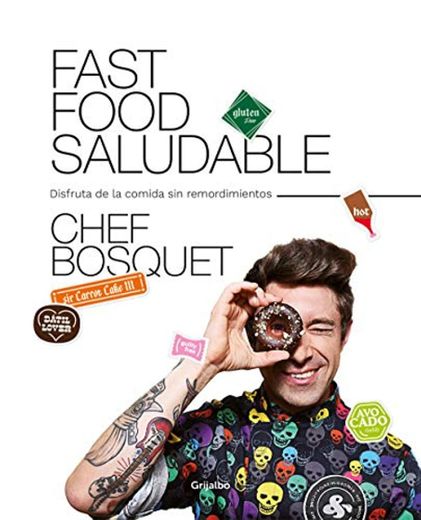 Fast food saludable: Disfruta de la comida sin remordimientos