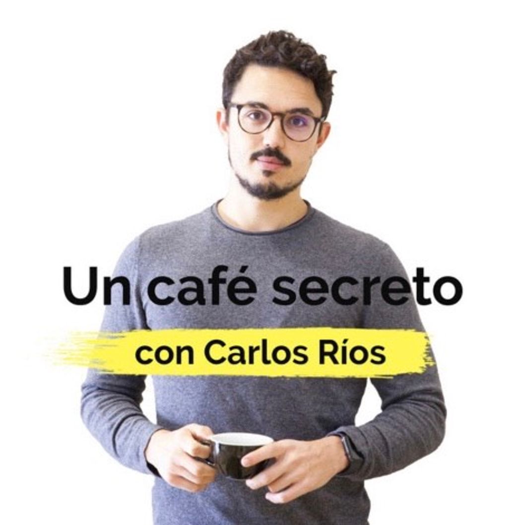 Fashion Podcast: Un Café Secreto con Carlos Ríos