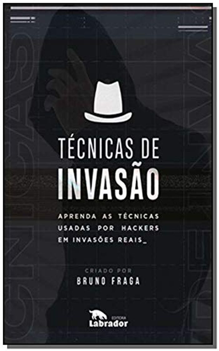 Book Tecnicas de Invasao - Aprenda as tecnicas usadas por hackers em invasoes