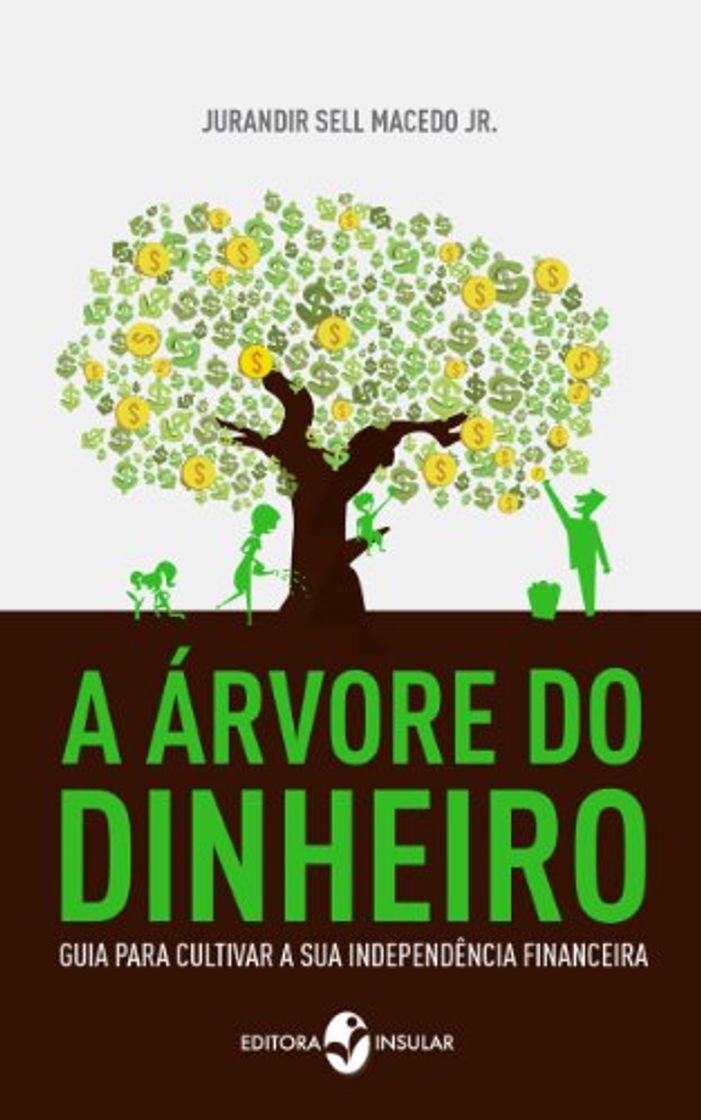 Libro A árvore de dinheiro - Guia para cultivar a sua independência financeira