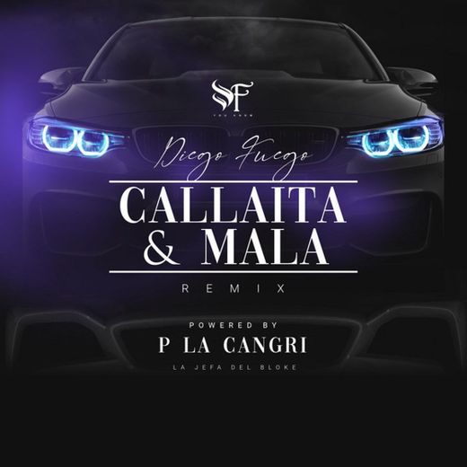 Callaita y Mala - Remix