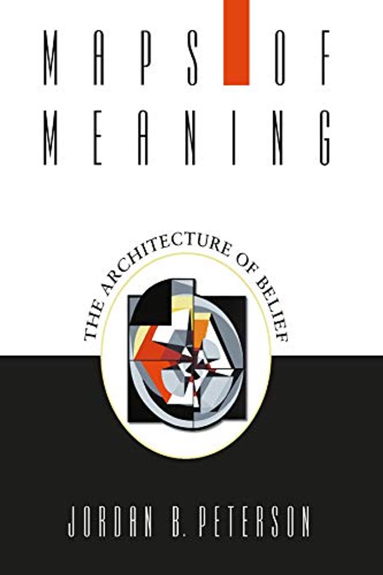 Book Maps of Meaning: The Architecture of Belief