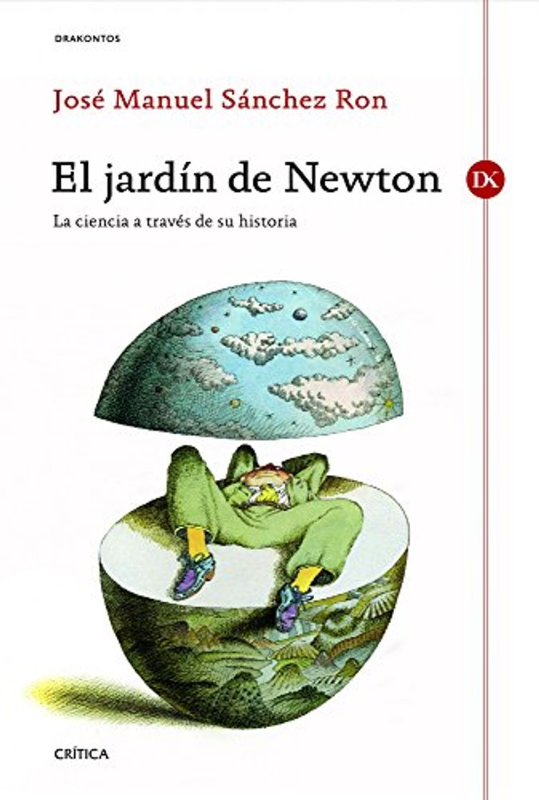 Book El jardín de Newton: La ciencia a través de su historia