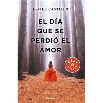 Moda El día que se perdió el amor - Javier Castillo 