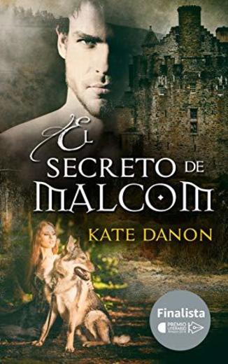 El Secreto de Malcom: Finalista del Premio Literario Amazon 2018