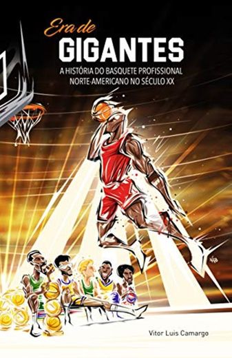 Era de Gigantes: A história do basquete profissional norte-americano no século XX