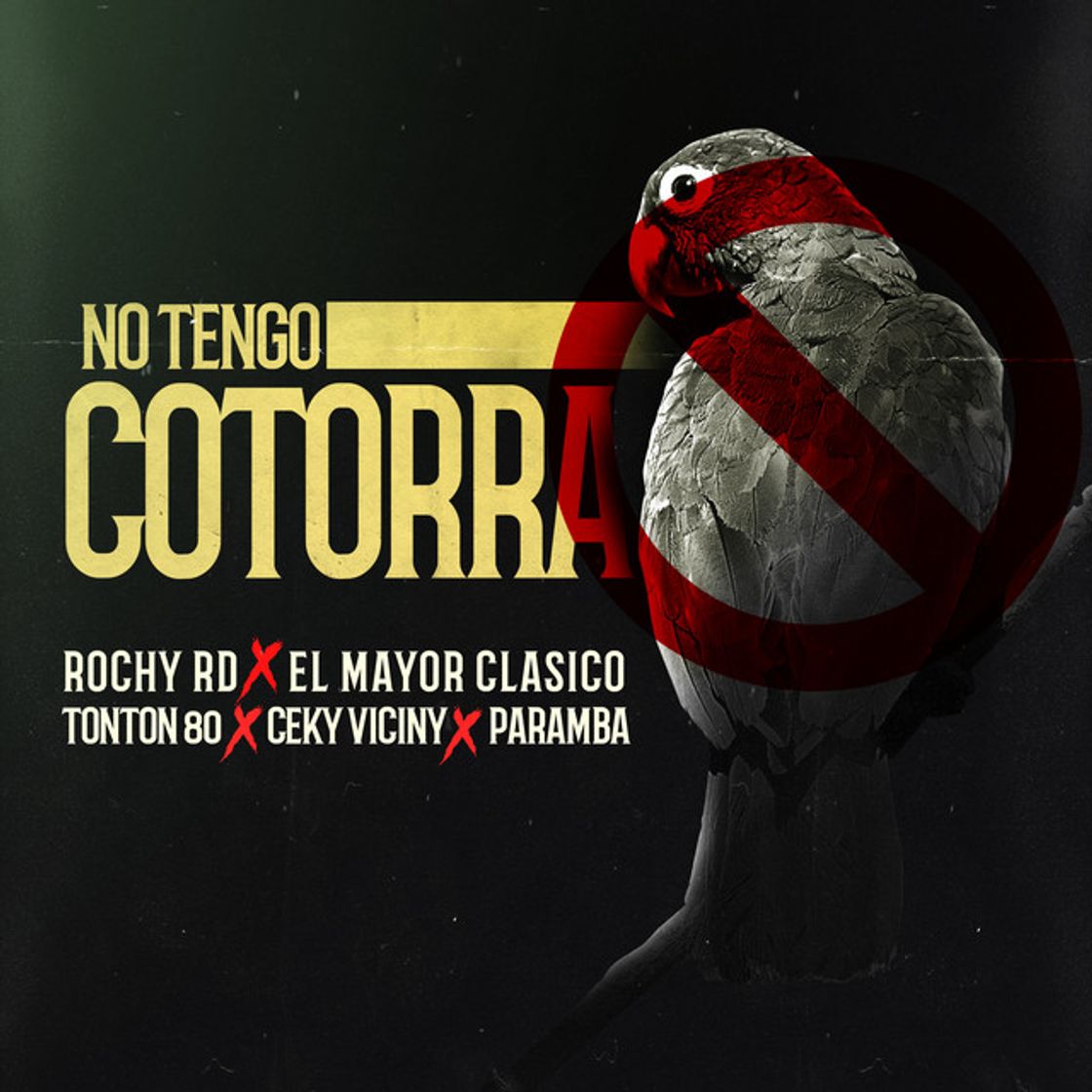 Music No Tengo Cotorra (with El Mayor Clasico, Ceky Viciny, Tonton 80, Paramba)