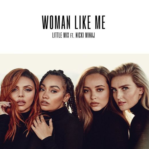 Woman Like Me (feat. Nicki Minaj)