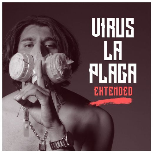 Virus la Plaga - Extended Version