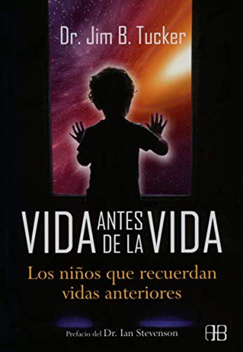 Libros Vida antes de la vida: Los niños que recuerdan vidas anteriores