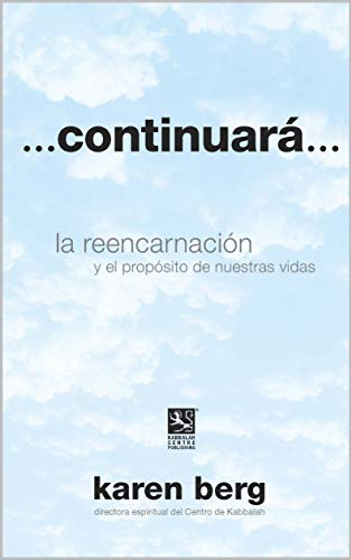 Book ...Continuará...: La reencarnación y el propósito de nuestras vidas