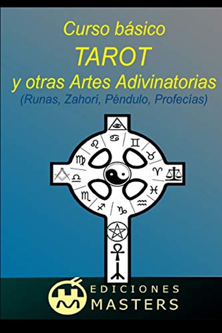 Libro Tarot y otras artes adivinatorias: Curso básico