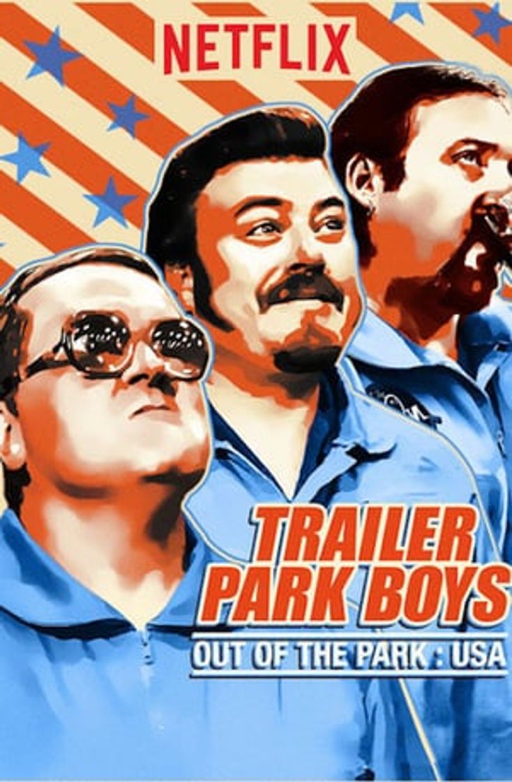 Serie Trailer Park Boys: Out of the Park: USA