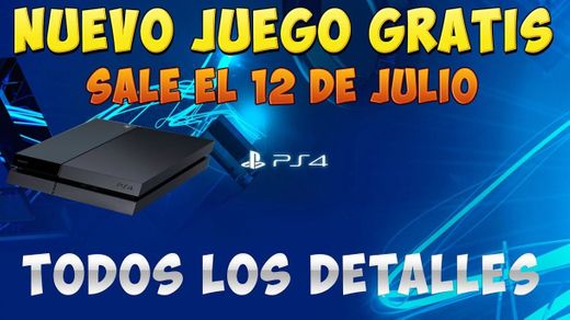 Nuevo juego GRATIS en PS4 que sale el 12 de Julio todos los ...