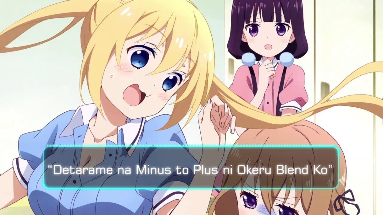 Canción Blend S ED Full「Detarame na Minus to Plus ni Okeru Blend Ko」by ...