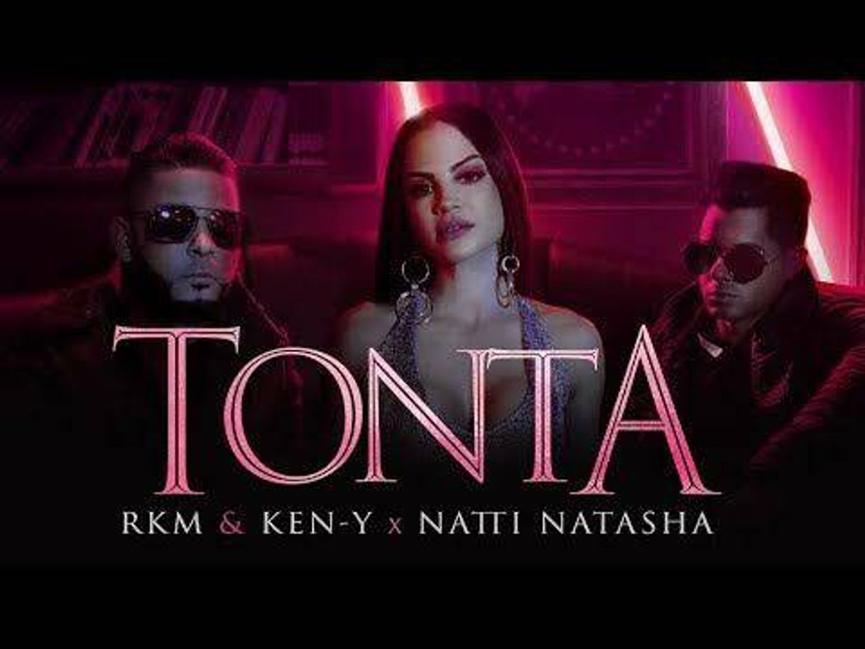 Fashion Rkm & Ken-Y Natti Natasha - Tonta [Official Video] - YouTube