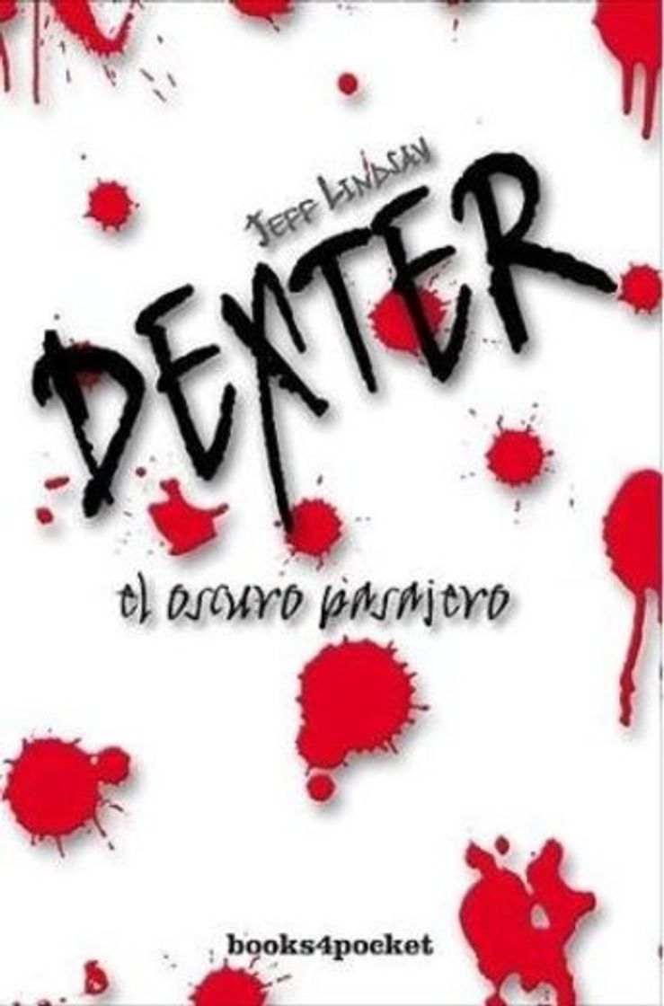 Libro DEXTER EL OSCURO PASAJERO