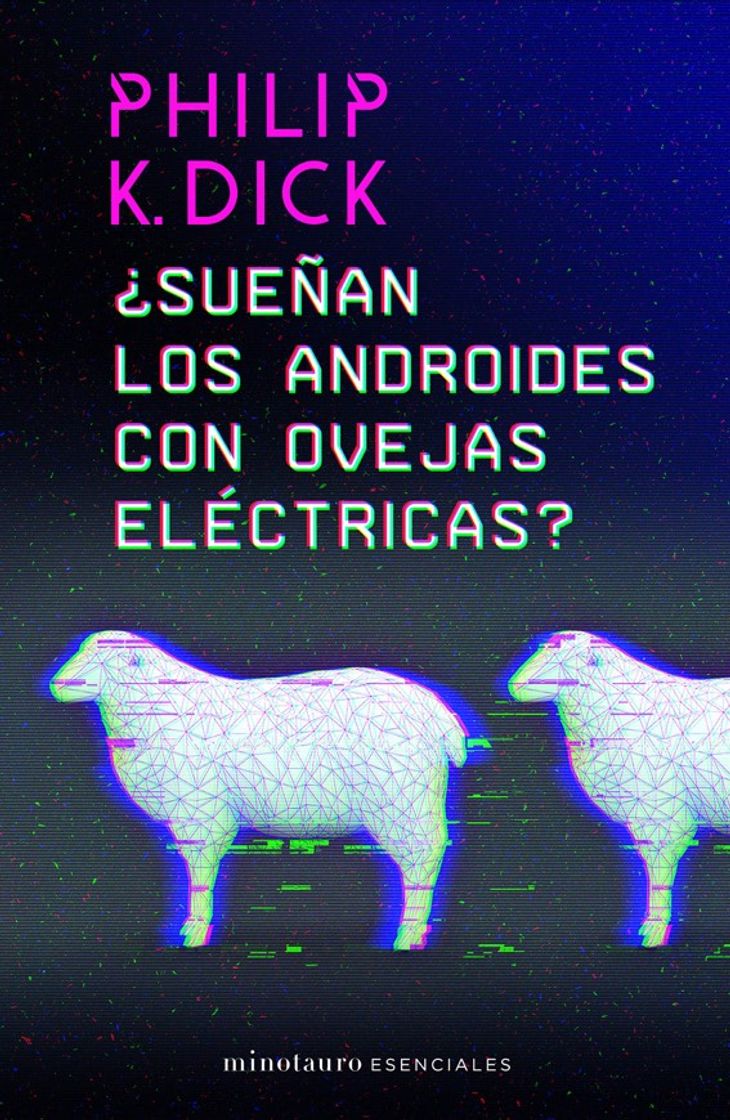 Libro ¿Sueñan los androides con ovejas eléctricas?