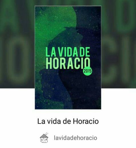 La Vida de Horacio 
