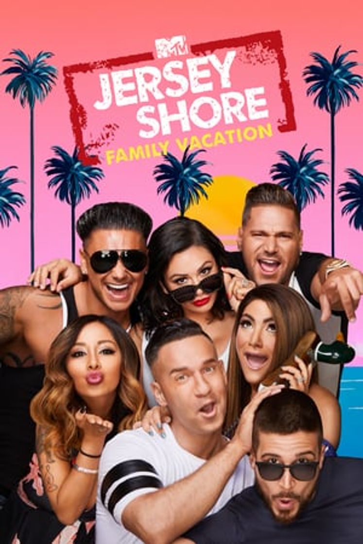 Serie Jersey Shore: Vacaciones familiares