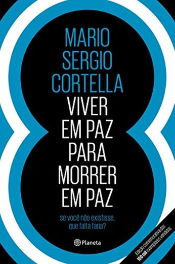 Viver em paz para morrer em paz: Se você não existisse, que falta faria?