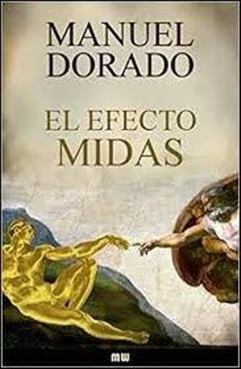 El Efecto Midas