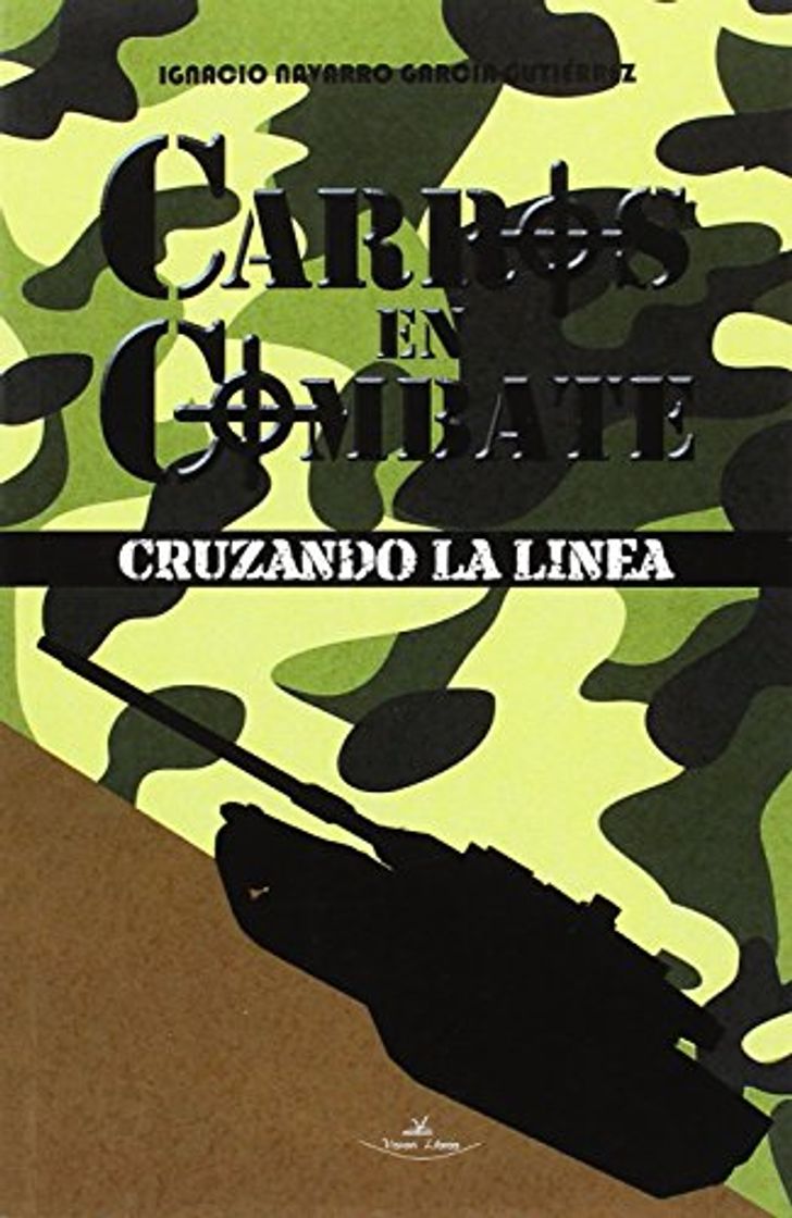 Books Carros de Combate Nº 1: Cruzando la linea