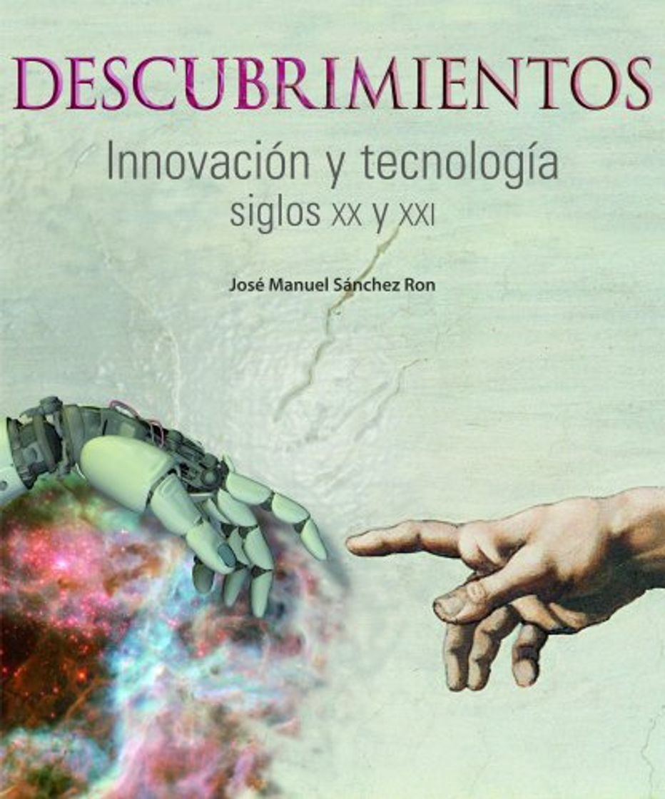 Books Descubrimientos. Innovación y tecnología. Siglos XX y XXI