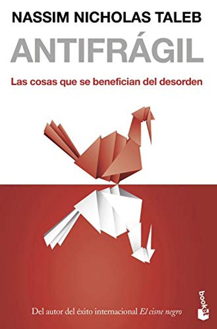 Book Antifrágil: Las cosas que se benefician del desorden