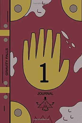 Gravity Falls Journal 1: Ultimate Journaling Book for Gravity Falls Series Fans