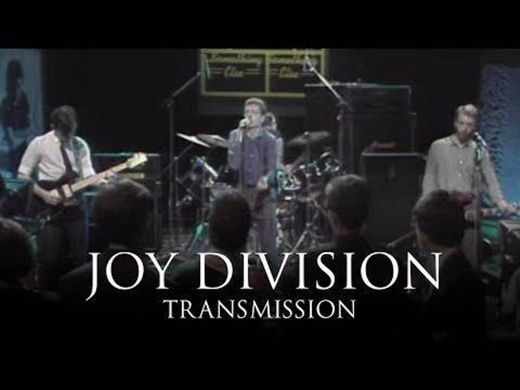 Joy Division - Transmission [OFFICIAL MUSIC VIDEO] - YouTube