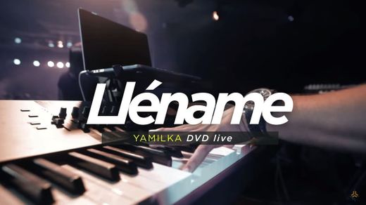 Yamilka - Lléname (DVD live Incomparable) 