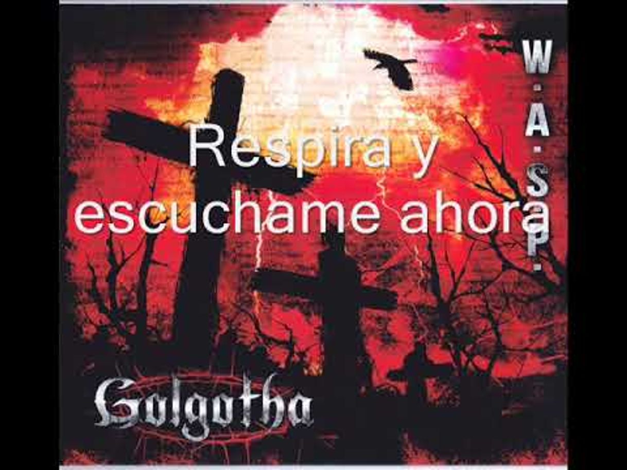 Moda W A S P Golgotha Sub Español - YouTube