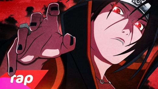 Rap do Itachi: Essa Dor Que Causei... (NERD HITS)