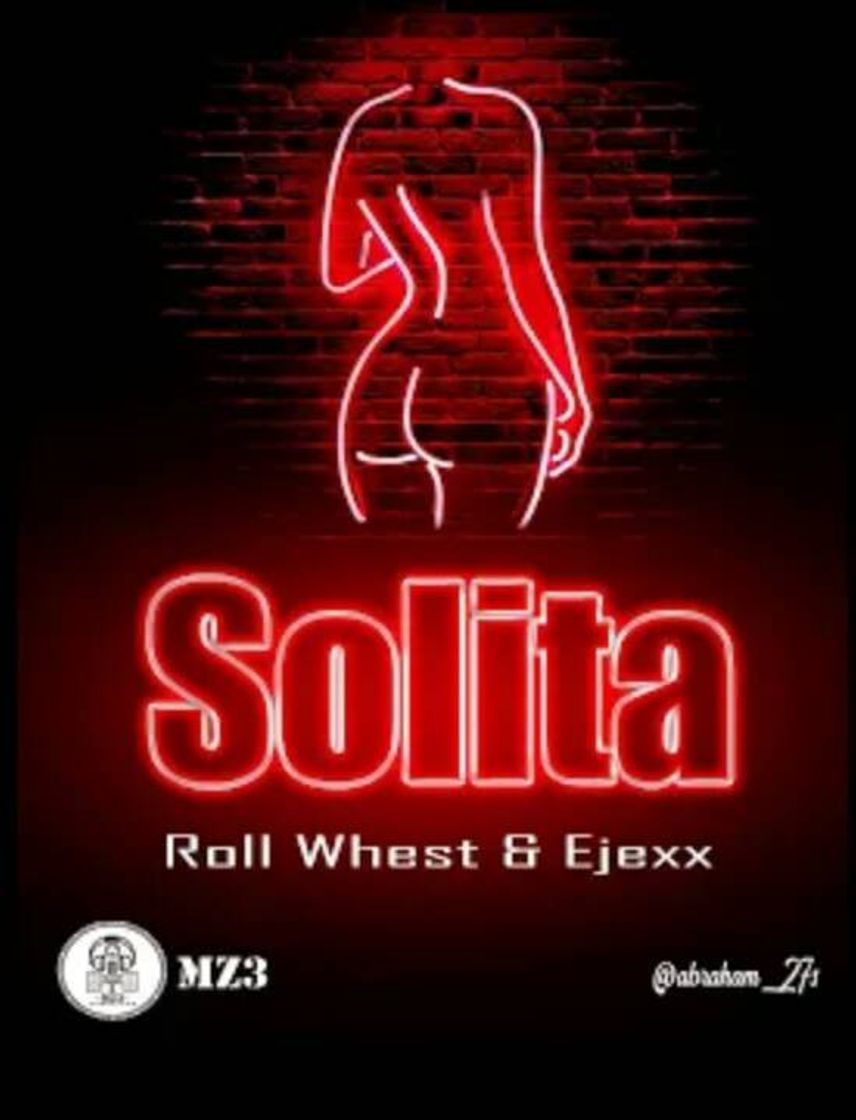 Moda SOLITA| Roll Whest Ft. Ejexxsd