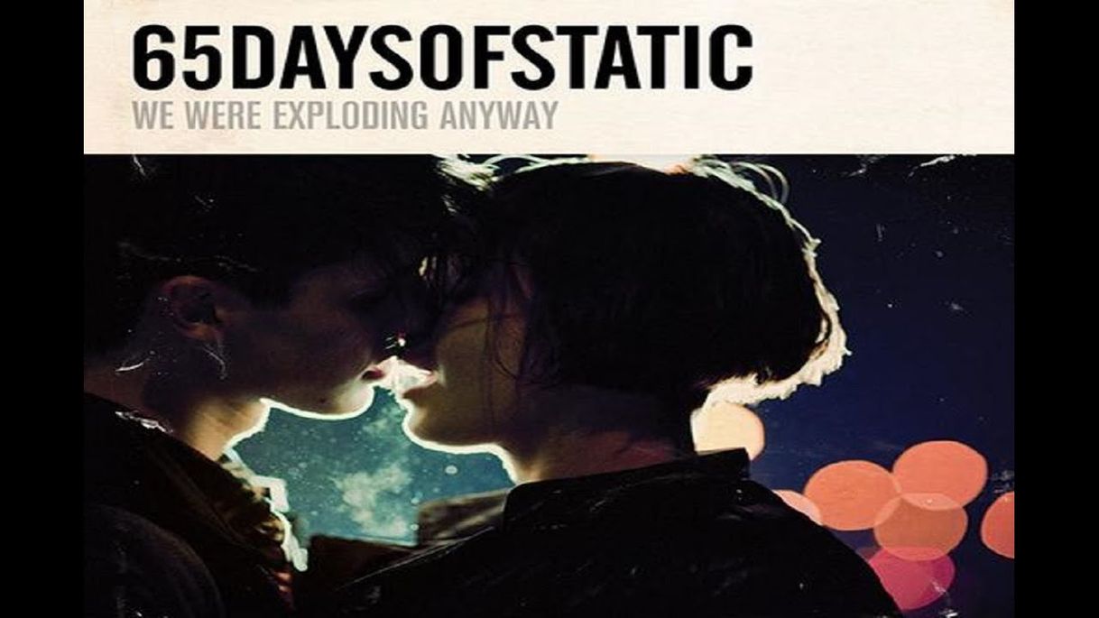 Fashion 65daysofstatic - We Were Exploding Anyway 