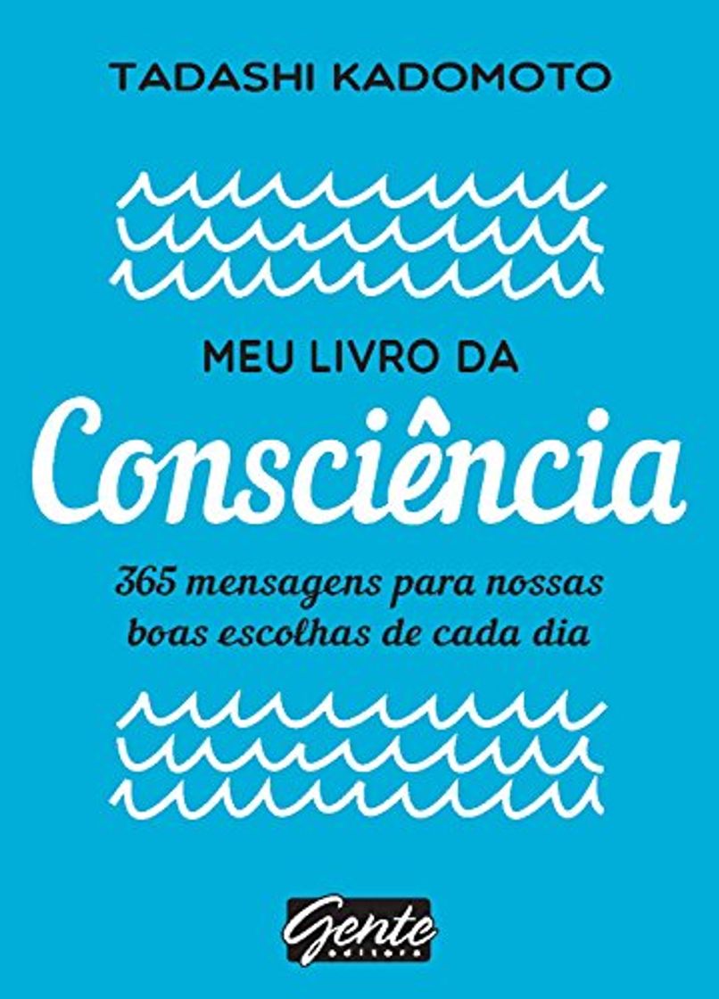 Book Meu livro da consciência: 365 mensagens para nossas boas escolhas de cada